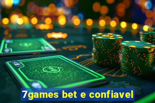 7games bet e confiavel